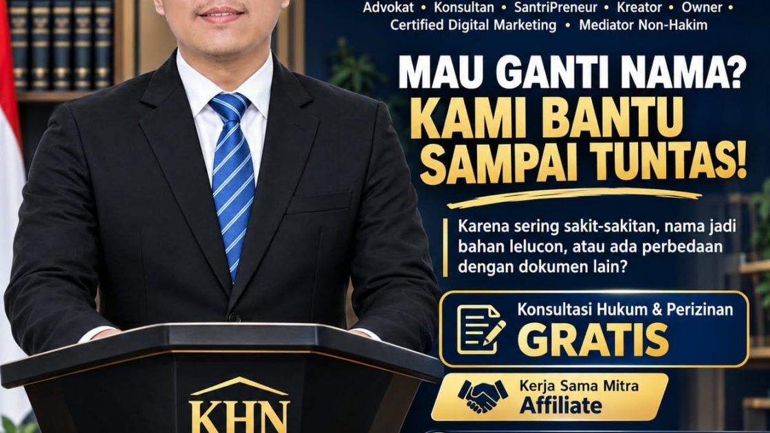 MAU GANTI NAMA KARENA SERING SAKIT-SAKITAN, JADI BAHAN LELUCON, ATAU NAMA BERBEDA DI DOKUMEN? KANTOR HUKUM NURHADI & REKAN SIAP MEMBANTU!