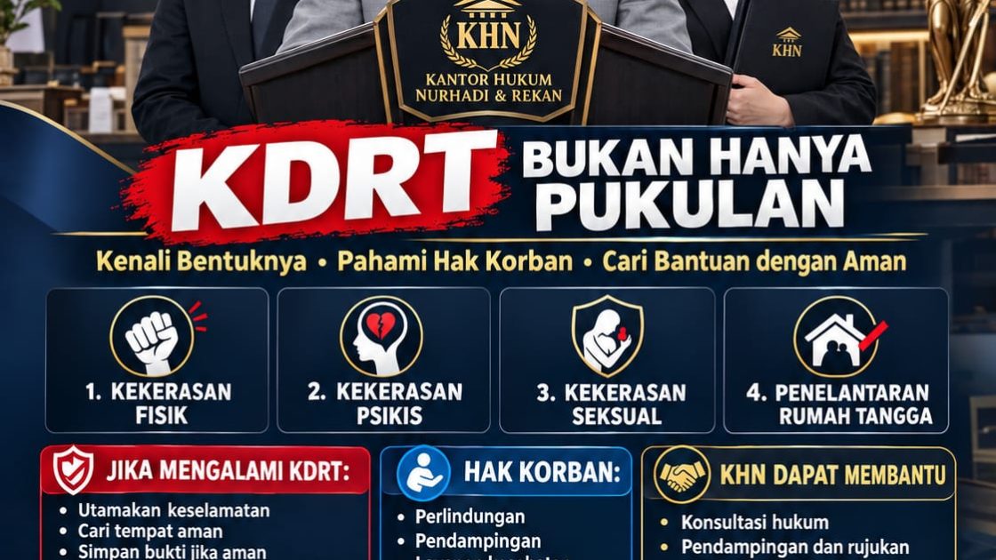 KDRT BUKAN HANYA PUKULAN: KENALI BENTUKNYA, PAHAMI HAK KORBAN, DAN CARI BANTUAN DENGAN AMAN